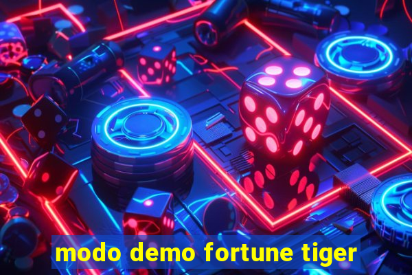 modo demo fortune tiger